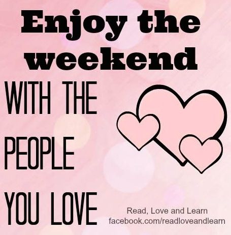 Enjoy the Weekend Wishes Quotes Images Wallpapers